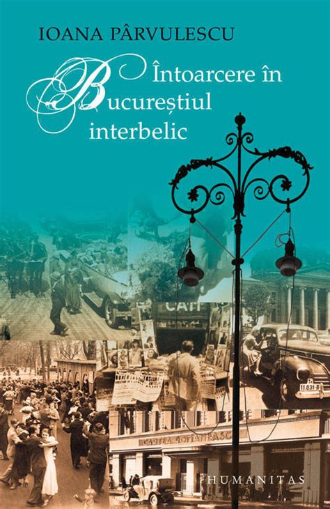 ioana parvulescu intoarcere in bucurestiul interbelic pdf