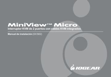 iogear GCS62 MiniView™ Micro PS/2 KVM Switch Manual de usuario