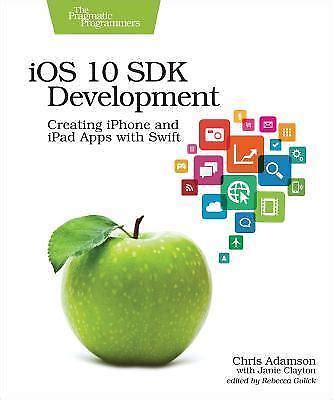 ios 10 sdk development creating iphone and ipad a