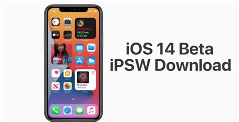 ios 14 beta ipsw download for iphone 6