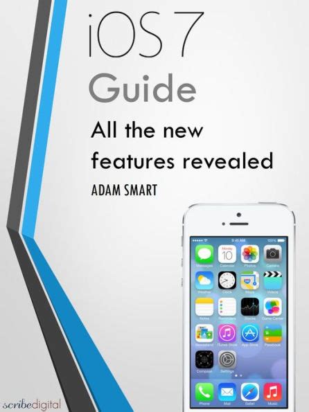 Read Online Ios 7 Guide Tips Tricks And All The Secret Features Exposed For Your Iphone And Ipod Touch 