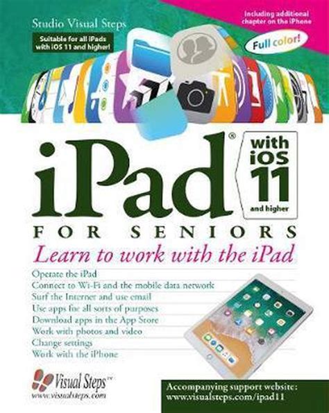 Read Ipad With Ios 11 And Higher For Seniors Computer Books For Seniors 