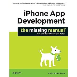 Iphone App Development The Missing Manual Craig Hockenberry
