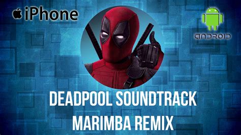 iPhone Ringtone  Deadpool Remix  YouTube