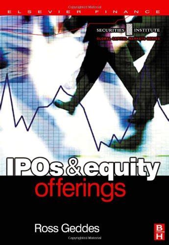 Full Download Ipos And Equity Offerings Securities Institute Global Capital Markets By Ross Geddes Reup 