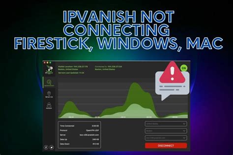 ipvanish won t connect on firestick