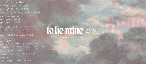 iris (NOR) – to be mine (is to lose your mind) Lyrics - Genius