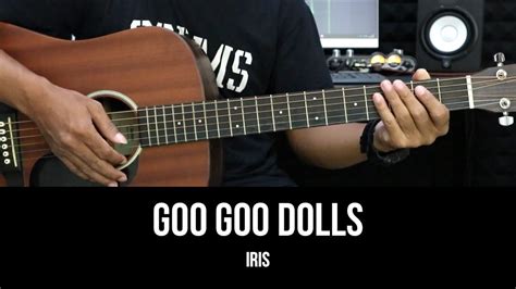 IRIS GOO GOO DOLLS CHORD - Chord Gitar dan Lirik Lagu Iris - Goo Goo Dolls