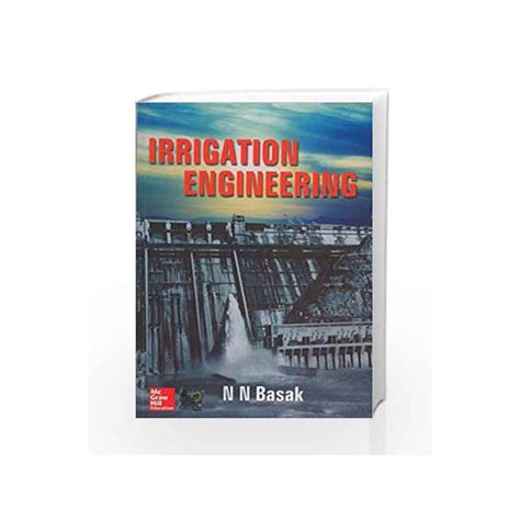 Read Irrigation Engg Book By Nn Basak Pdf 