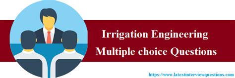 Read Online Irrigation Engineering Multiple Choice Questions 
