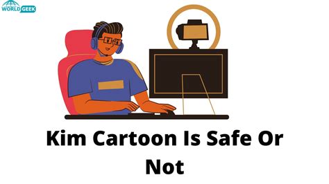 is kimcartoon safe
