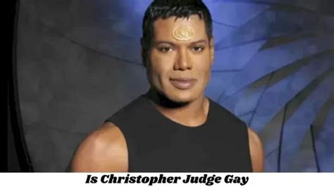 is christopher judge gay