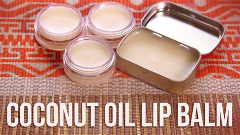 is coconut oil a good lip balm recipe