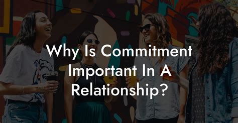 is commitment necessary in a relationship
