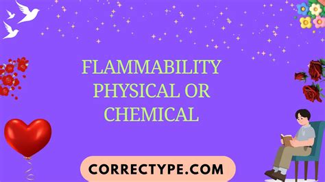Is Flammability A Physical Or Chemical Property