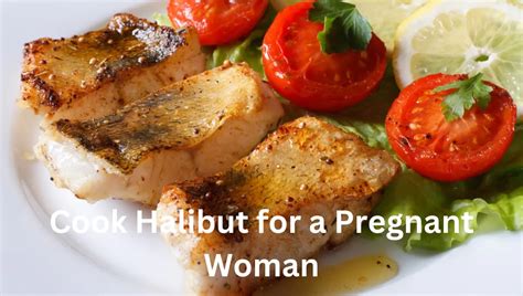 is halibut safe to eat when pregnant