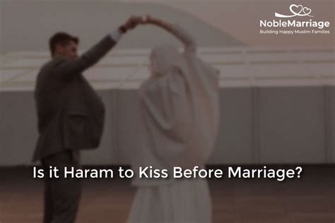 is it bad to kiss before marriage