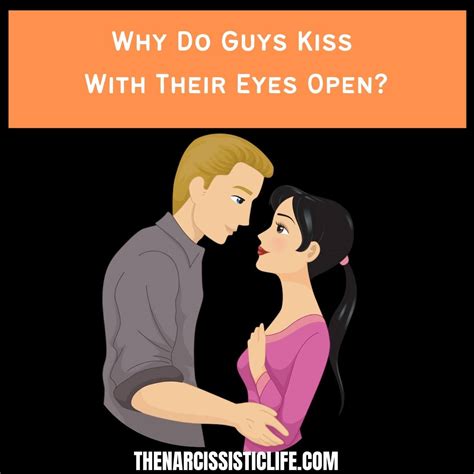 is it bad to kiss with your eyes open