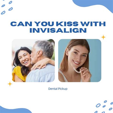 is it weird to kiss with invisalign