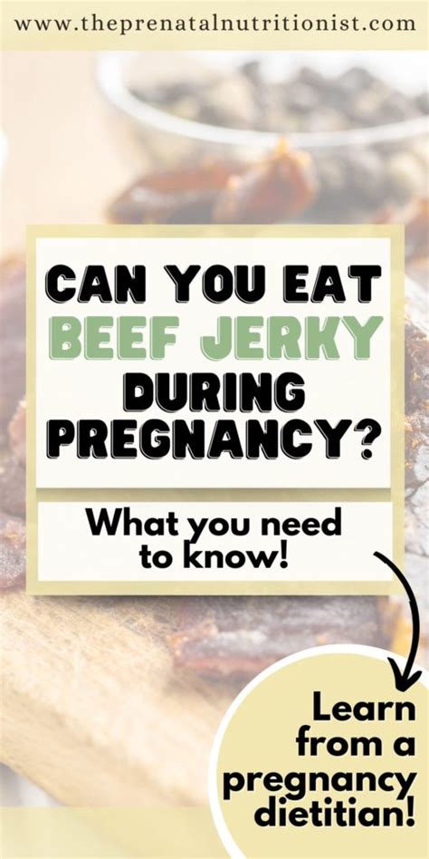 is jerky safe to eat while pregnant