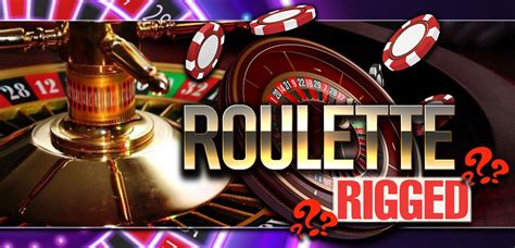 is online live roulette rigged bbfs