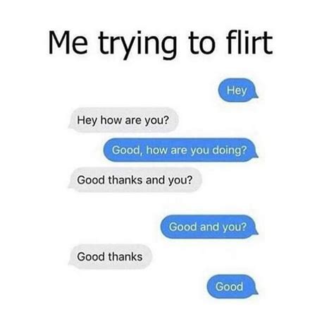 is saying hey you flirting better