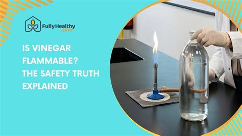 Is Vinegar Flammable