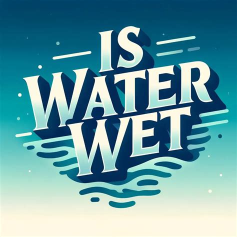 Is Water Wet Science Answer
