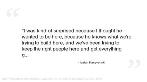 Isaiah Kacyvenski Quotes
