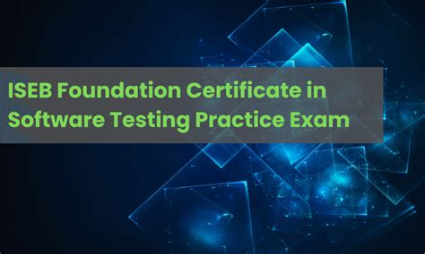 Read Online Iseb Foundation Certificate In Software Testing Sample Papers 