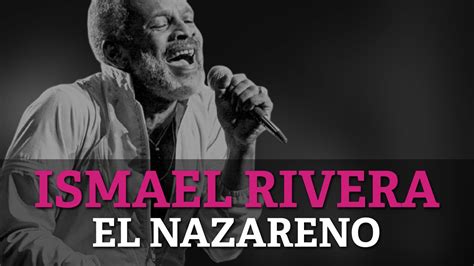 ismael rivera el nazareno music