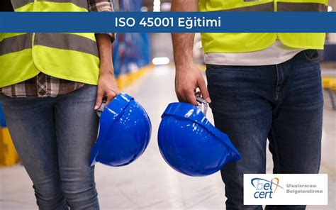 iso 45001 eğitimi ankara