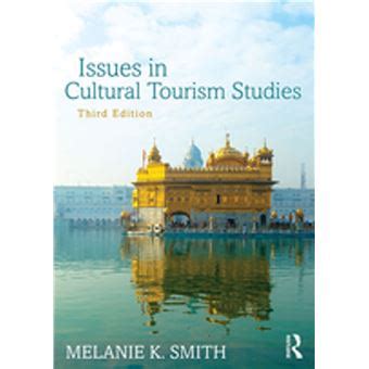 Read Online Issues In Cultural Tourism Studies 