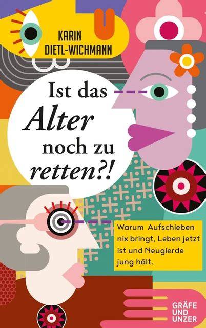 ist das alter noch zu retten warum aufschieben ni