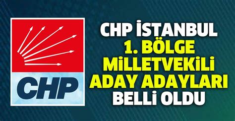 istanbul 1 bölge milletvekilleri chp