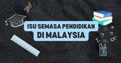 Isu Pendidikan Terkini