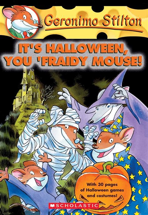 it s halloween you fraidy mouse geronimo stilton