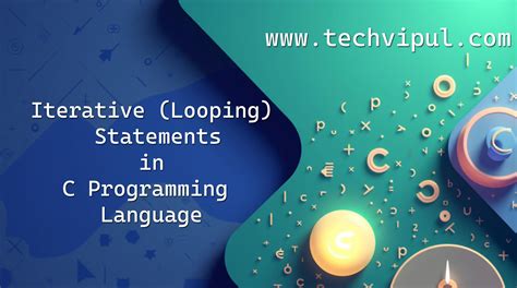 Iterative Statements In C