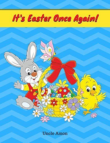 It's Easter Once Again: Short Story Picture Book For Beginning Readers