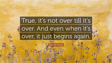 Its Over Quotes