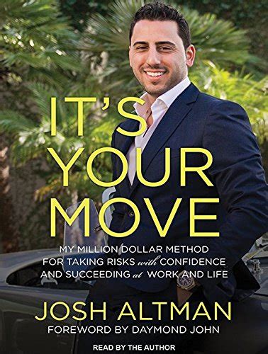 Download Its Your Move My Million Dollar Method For Taking Risks With Confidence And Succeeding At Work And Life 