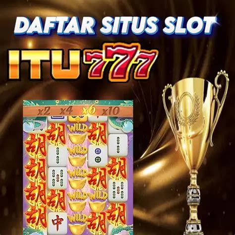 ITU777 - me | LINK ALTERNATIF ITU777