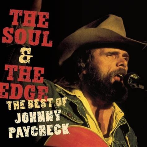 ive seen better days johnny paycheck biography