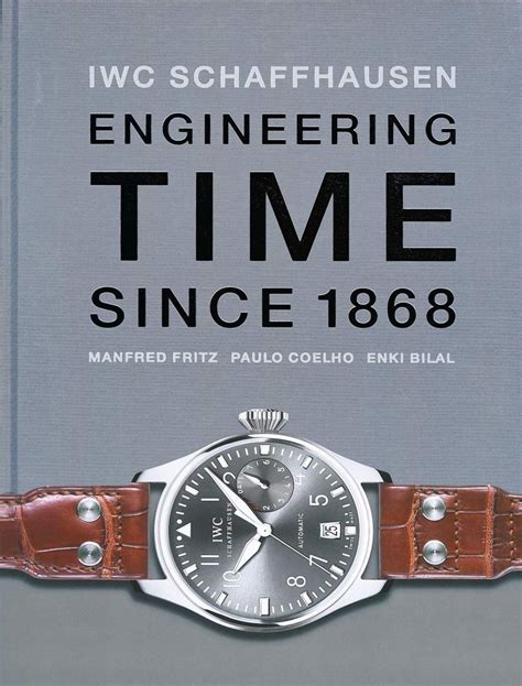 Full Download Iwc Schaffhausen Engineering Time Since 1868 