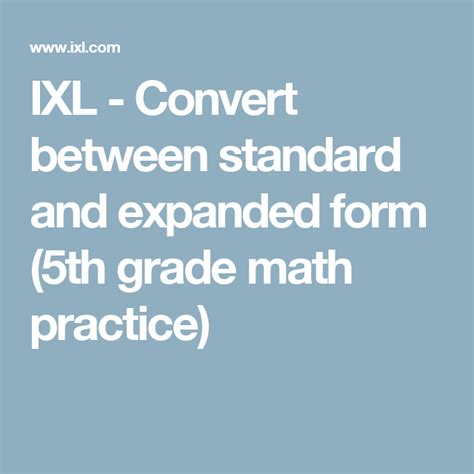 Ixl Convert Between Standard And Expanded Form 5th Standard Form 5th Grade - Standard Form 5th Grade