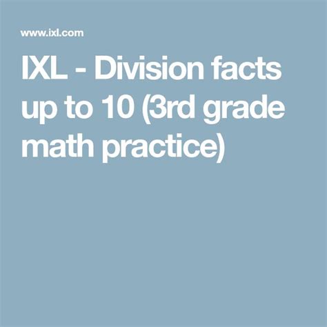 Ixl Division Facts Up To 10 Find The Ixl Division - Ixl Division