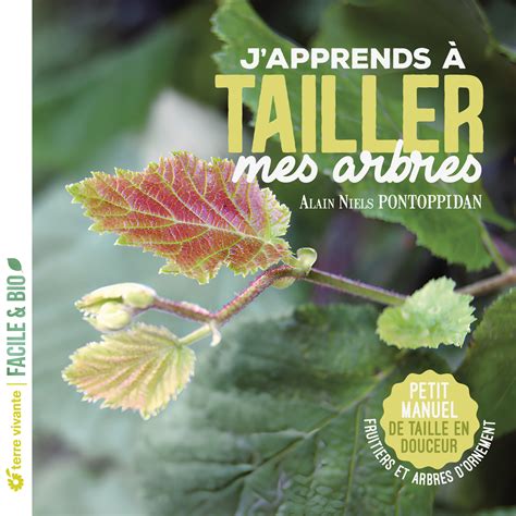 J Apprends A Tailler Mes Arbres
