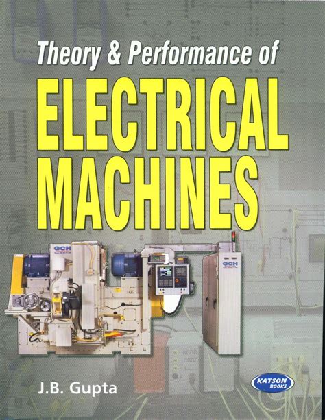 j b gupta theory and performance of electrical machines free