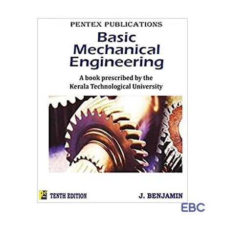 J Benjamin Basic Mechanical Engineering