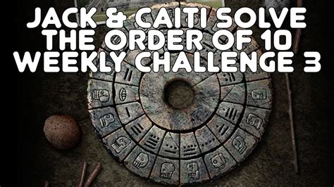 jack and caiti solve the order of 10 challenge 10